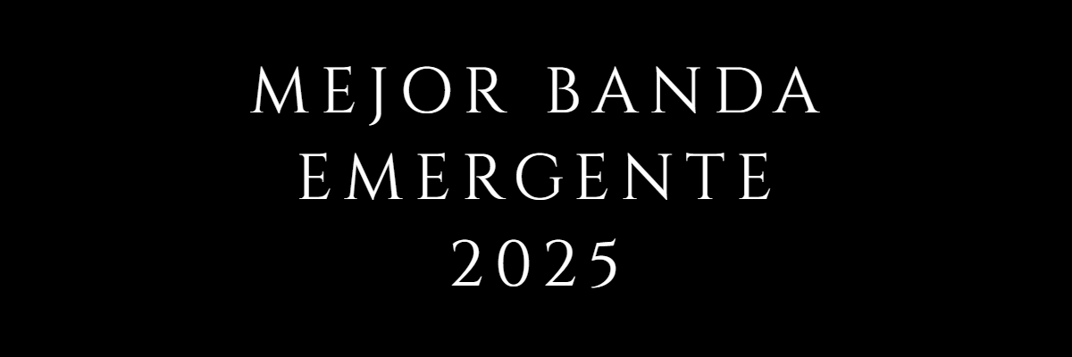 Mejor Banda Emergente 2025